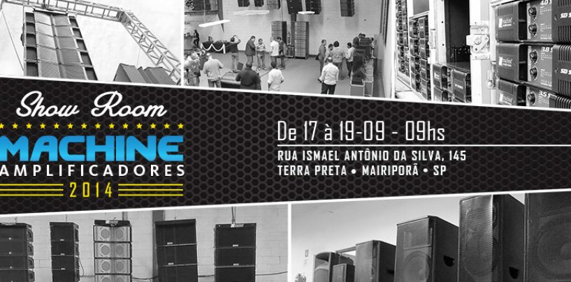 Amplificadores Machine abre show room e negociações para lojistas