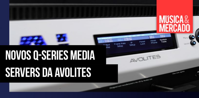 Avolites lança Q-Series Media Servers