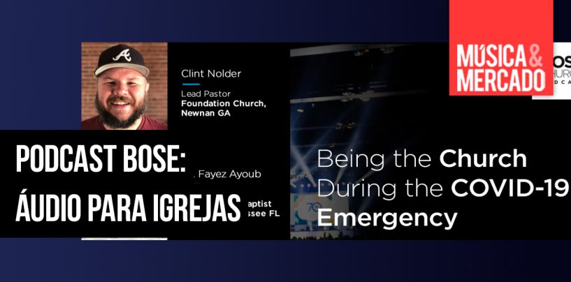 Podcast da Bose sobre tecnologia para templos religiosos