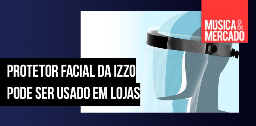 Izzo lança protetor facial