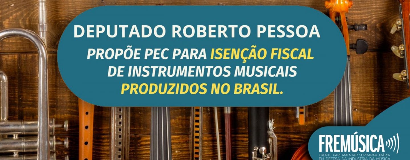Frente Parlamentar em Defesa da Indústria da Música propõe PEC para redução de impostos para instrumentos musicais