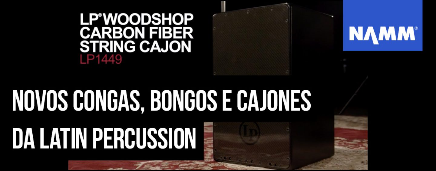 NAMM 2020: LP terá mais modelos para a linha Matador e diversos cajones