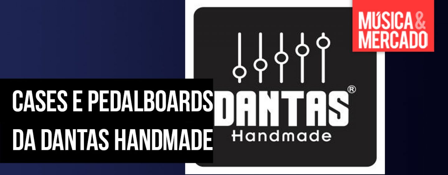Cases e pedalboards artesanais da Dantas Handmade