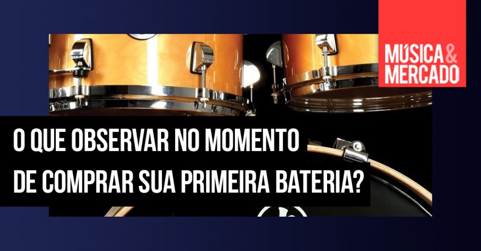 Como comprar sua primeira bateria