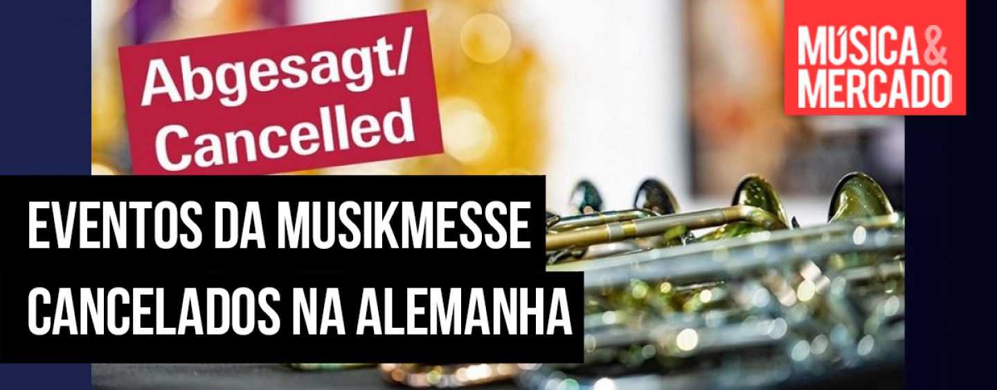 Musikmesse Plaza e Musikmesse Festival cancelados