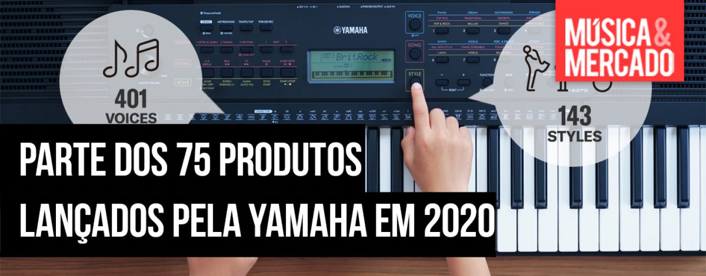 Produtos lançamento da Yamaha