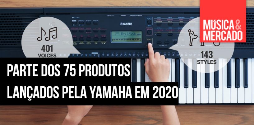 Produtos lançamento da Yamaha