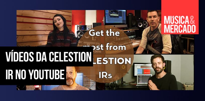 Celestion lança videos “Maximum Tonal Benefit” no YouTube