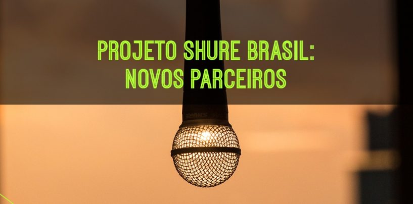 Shure anunciará seus novos distribuidores hoje, às 10 horas