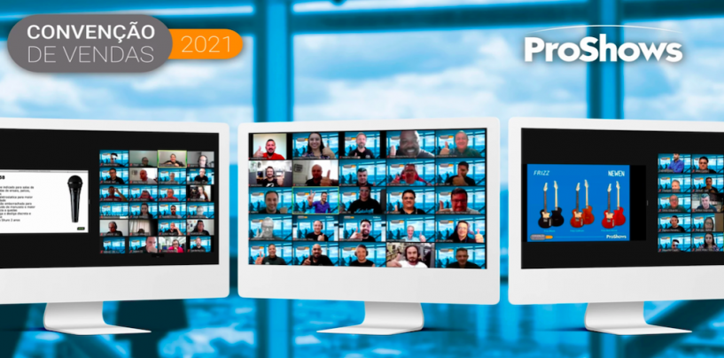 ProShows realizou convenção de vendas on-line para 2021