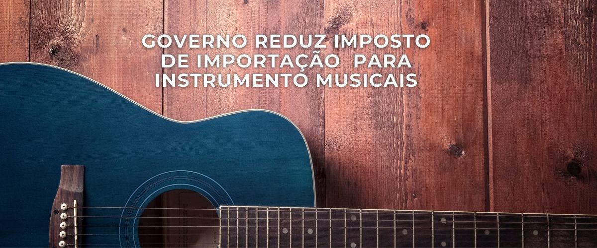 imposto-instrumentos-musicais-reduzido