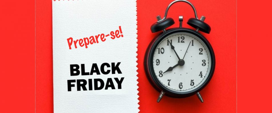 Donos de e-commerce já necessitam se preparar financeiramente para a Black Friday de 2021