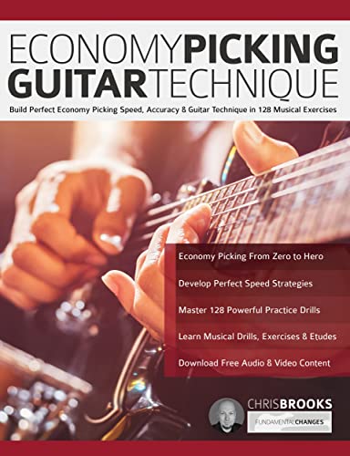 Economy Picking Guitar Technique: Speed Picking Secrets for Smooth, Economical Picking Mastery (Learn Rock Guitar Technique) (English Edition)