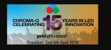 Chroma-Q continua comemorando seus 15 anos na Prolight+Sound