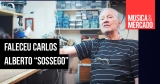 Falece Carlos Alberto “Sossego” Lopes