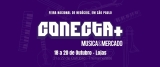 Feira nacional Conecta+Música & Mercado trará negócios, marketing para lojas e consultoria de negócios