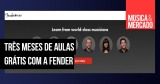 Fender oferece 3 meses de aulas gratuitas