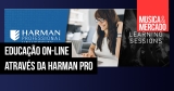 Programa de educação on-line da Harman Pro