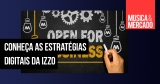 Izzo cria estratégias para apoiar clientes e usuários