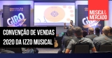 Izzo realizou convenção de vendas 2020