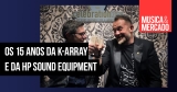 K-array comemora 15 anos