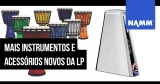 NAMM 2020: Latin Percussion lança mais instrumentos e acessórios
