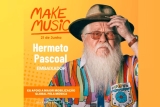 Make Music Day: Hermeto Pascoal será Embaixador do evento
