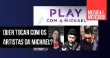 Michael e seus artistas convidam músicos para fazer gig digital