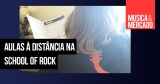 School of Rock promove aulas à distância