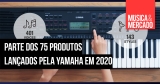 Produtos lançamento da Yamaha